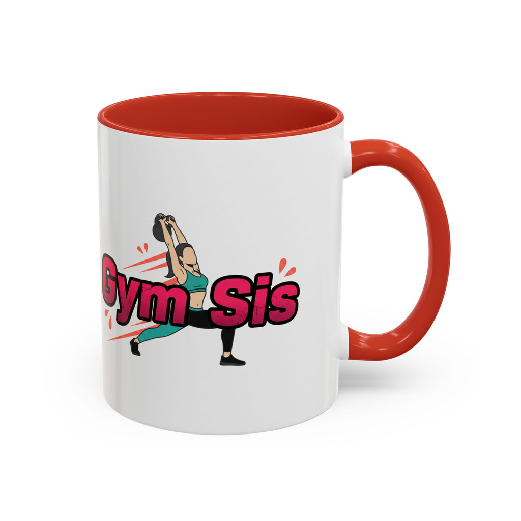 Gym Sis Coffee Mug — 11/15oz Accent Mug for Fitness Sisters