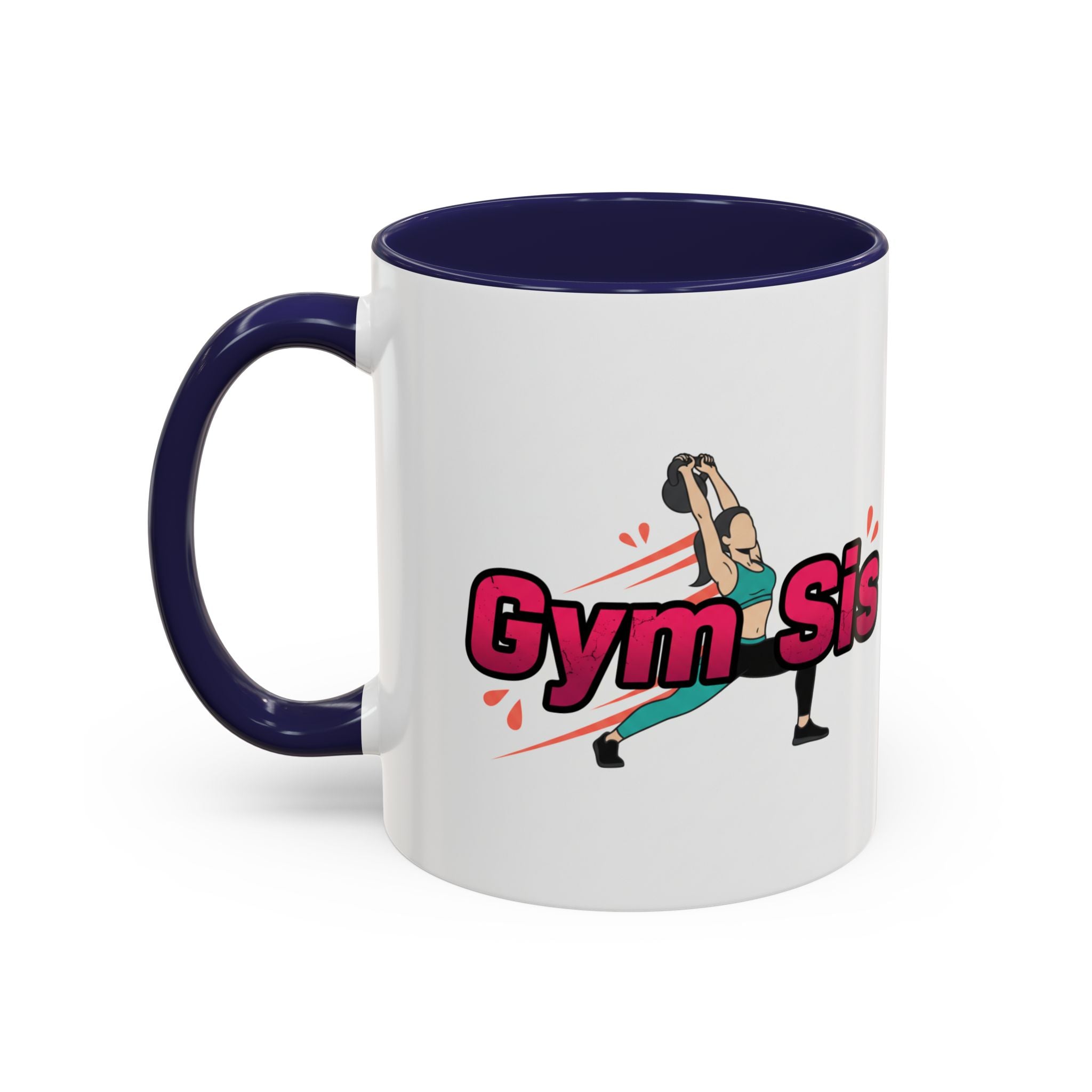 Gym Sis Coffee Mug — 11/15oz Accent Mug for Fitness Sisters