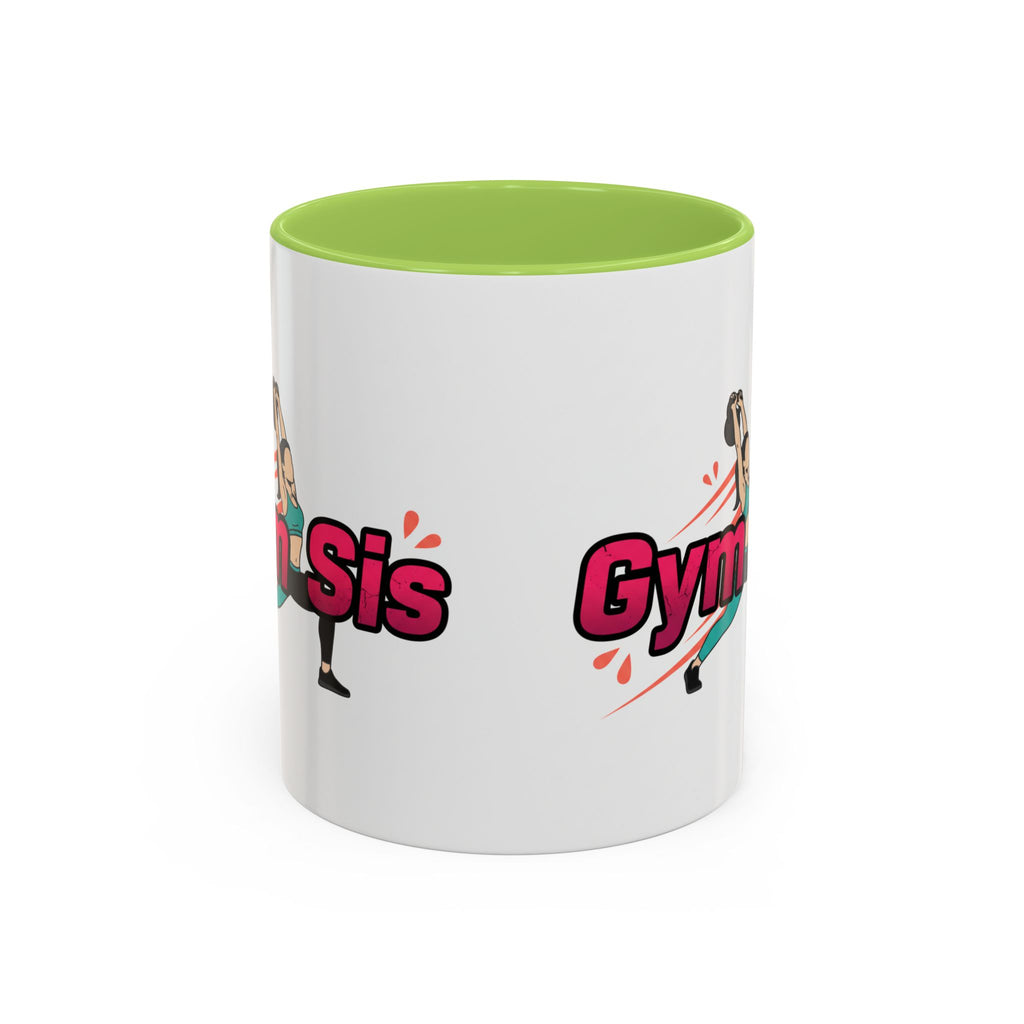 Gym Sis Coffee Mug — 11/15oz Accent Mug for Fitness Sisters