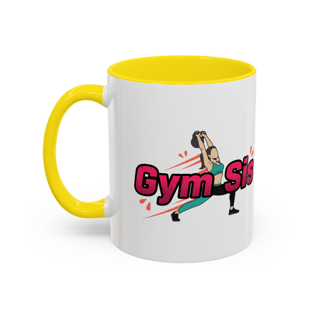 Gym Sis Coffee Mug — 11/15oz Accent Mug for Fitness Sisters