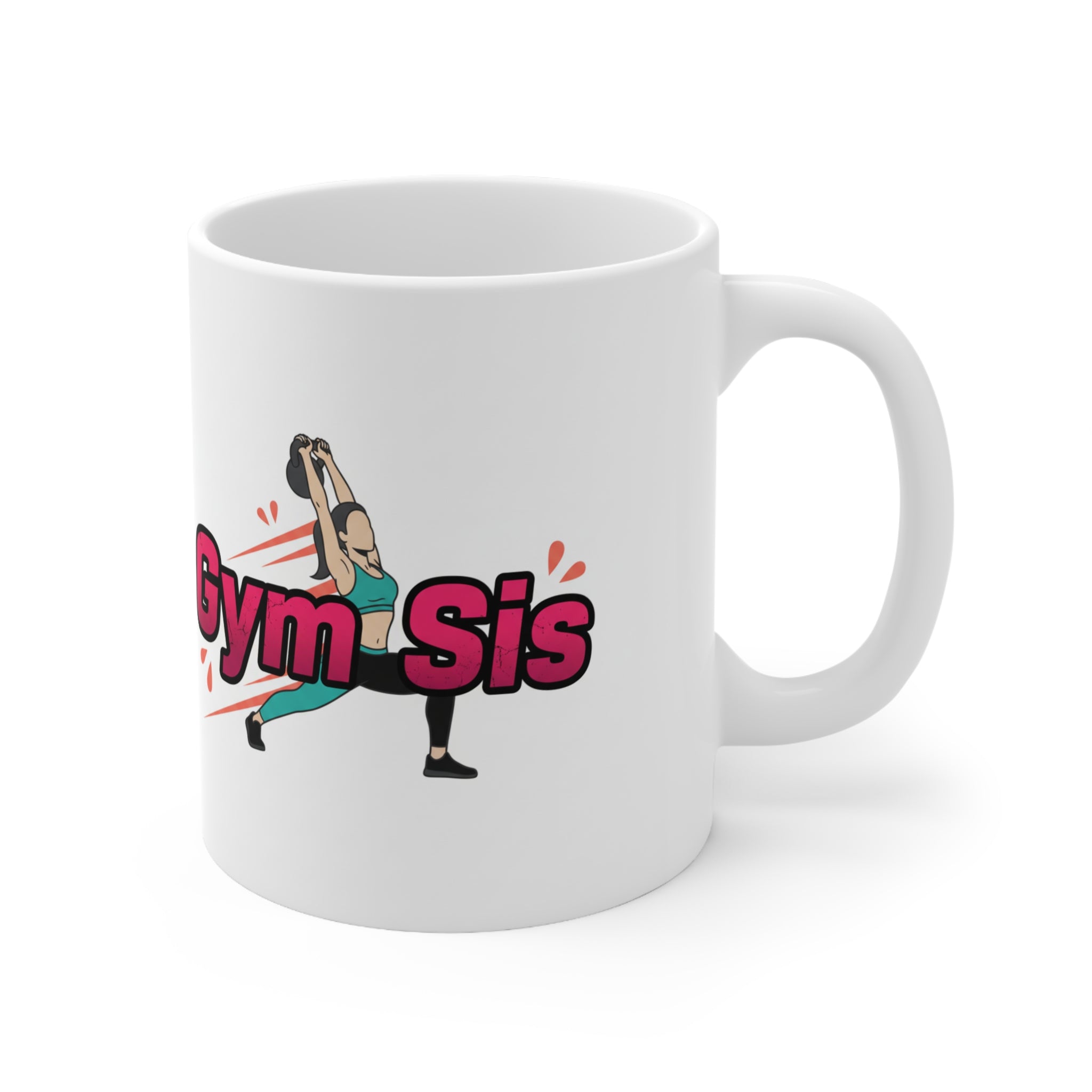 Gym Sis Coffee Mug — Funny Fitness Ceramic Mug (11oz & 15oz)